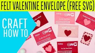 DIY Felt Valentine's Envelope D&eacute;cor