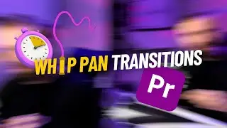 How To Make Whip Pan Transitions In Seconds!