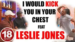 Episode 96 - I will kick you in your chest 😂 and Jamie Foxx once told me....feat Leslie Jones
