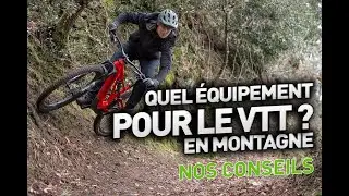 Quel &eacute;quipement choisir pour le VTT &agrave; assistance &eacute;lectrique ?