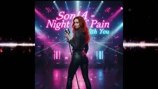 Son!A feat. LCM Studio -  Night Of Pain With You