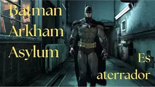 Batman Arkham Asylum: Una master class de horror psicol&oacute;gico
