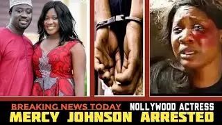 Nollywood in Shock// Actress Arrested// Mercy Johnson// Destiny Etiko//Uche Sonia