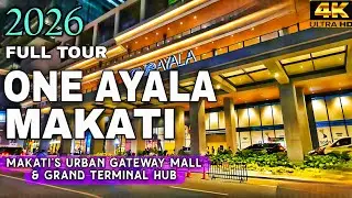 ONE AYALA MALL AT NIGHT | This Mall Feels Like the Future Busiest Hub Of Makati | 4K HDR Walk 2026🇵🇭