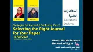 Strategies for Successful Publishing ( 2): Selecting the Right Journal for Your Paper