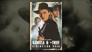 Kamilla & the Thief - Redemption Road | Official Trailer