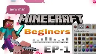 Minecraft begeiners |survive mode |Gameplay |Episode 1