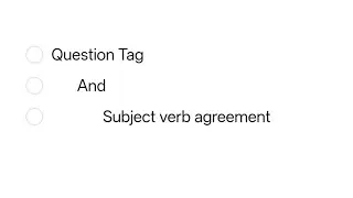 Question Tag and subject verb agreement 