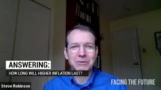 How Long Will Inflation Last?
