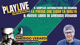 Il semplice automatismo dei desideri, la poesia che legge la realtà | 🔴 PLAY LIVE