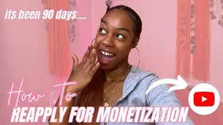 HOW TO REAPPLY FOR YOUTUBE MONETIZATION | YOUTUBE MONETIZATION POLICY 2023 | *my advice + story*