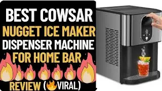 Best COWSAR Nugget Ice Maker Dispenser Machine For Home Bar Review (🔥VIRAL)