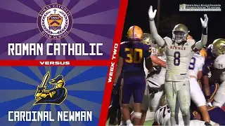 DOWN GOES NO. 1 | Roman Catholic defeats Cardinal Newman in week 2 shootout