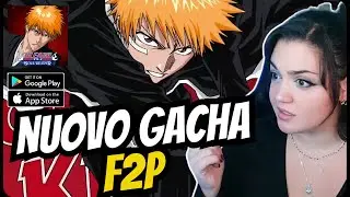 BLEACH: SOUL REAPER: GIOCO GRATIS F2P【PULL】PROVIAMOLO! |Demitat Gacha Try