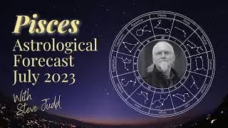 Pisces Horoscope - July 2023