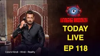 Bigg Boss 16 Full Episode Today Live Review Ep 118 (2022)
