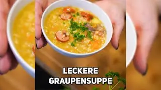 🥣🥕 Omas Herzhafte Graupensuppe mit Rindfleisch und Gem&uuml;se | So schmeckt Tradition! 🥣🥕