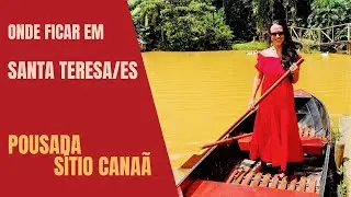 Video 04 Espírito Santo: Pousada Sítio Canaã  - Onde Ficar em Santa Teresa