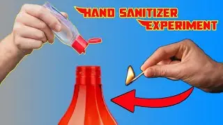 HAND SANITIZER VS FIRE FLAMMABLE EXPERIMENT IN GLASS BOTTLE || NEW EXPERIMENT  | SCIENCE EXPERIMENT