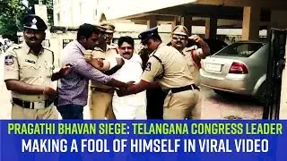 Pragathi Bhavan siege: Telangana Congress leader making a fool of himself in viral video