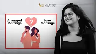 Arranged Marriage OR Love Marriage Which One Works Better? | Podcast Clip