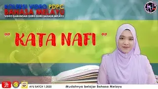 BAHASA MELAYU : KATA NAFI