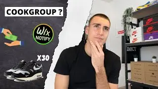 PR&Eacute;SENTATION COOKGROUP : COP ET RESELL DE SNEAKERS (WIXNOTIFY)