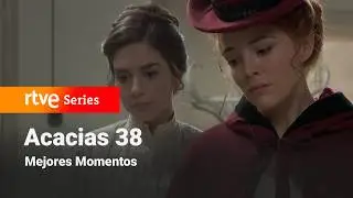 Acacias 38: Cap&iacute;tulo 419 - Mejores momentos #Acacias38 | RTVE Series