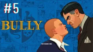 Bully #5 – Gerbang Sekolah Terbuka! Dapat Kamera & Rumah Pantai
