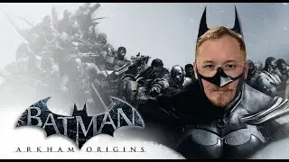 Comilank Стрим - Batman: Arkham Origins