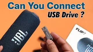 Can You Connect USB Drive to JBL Flip 7!