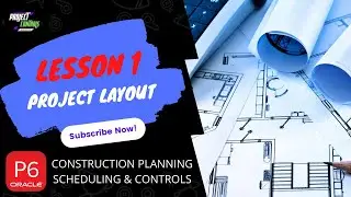 Construction Project Planning and Scheduling Training | Project Layout and High Level SOW | Lesson 1