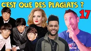 C'est que des plagiats ? #17 (The Beatles, The Weeknd, Oasis, Rihanna, Adele...)