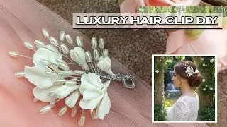DIY Elegant Hair Clip | Handmade Floral Hair Accessory Tutorial