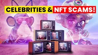 Celebrities Exposed! The Dark Side of NFT Scams & How to Protect Yourself!
