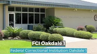 FCI Oakdale 1 | Oakdale Federal Prison