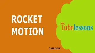 Rocket motion