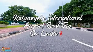 Katunayake Bandaranayaka International Airport Road Tour #srilanka  #visitsrilanka