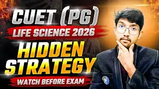 CUET PG Life Science | Hidden Strategy | CUET PG
