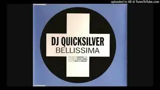 Dj Quicksilver - Bellissima