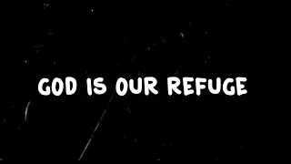 God is our refuge - Lyrics Video - Original song by David's Harp Choir