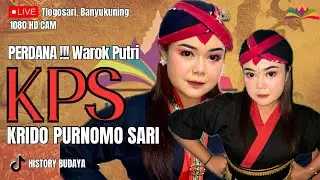 TAMPIL PERDANA !!! WAROK PUTRI KPS KRIDO PURNOMO SARI Tlogosari Live Tlogosari Banyukuning 