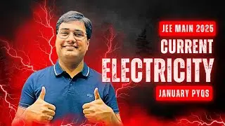 JEE Main 2025 Physics PYQ Chapterwise Solution | Current Electricity | January Attempt | Mandeep |