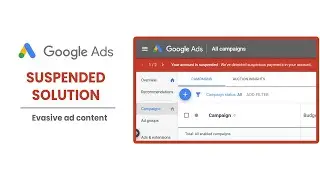 ✅ Google Ads Suspended Account Fix - Evasive ad content - 2021 Solution ✅