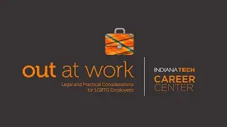 Out at Work: Legal and Practical Considerations for LGBTQ Employees