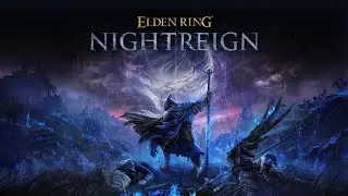 Elden Ring Nightreign!!! Part 76 Enhanced Gladius!!!