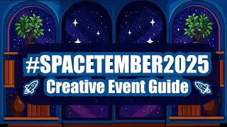 Spacetember2025 Creative Event - Activities, Quests, Free Pages
