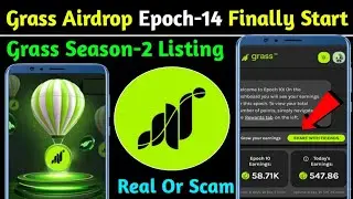 🎁GRASS Airdrop Epoch-14 Start | Grass Airdrop Claim Reward | Grass Airdrop Listing Updates