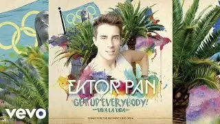 Ektor Pan - Get Up Everybody! (Viva La Vida) [Olympic Games Rio 2016&trade; Theme] (audio)