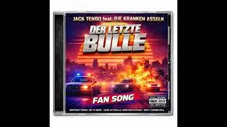 Jack Tengo Feat Die Kranken Asseln Der Letzte Bulle